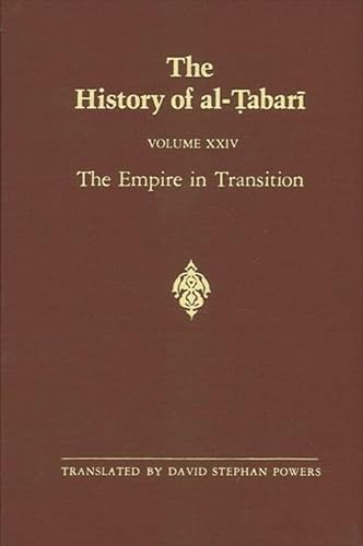 Stock image for The History of Al-Tabari: The Empire in Transition (Tabari//History of Al-Tabari/Ta'rikh Al-Rusul Wa'l-Muluk) for sale by Bookmans