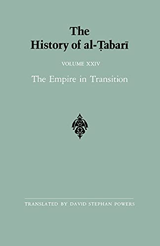 Imagen de archivo de The History of al-Tabari Vol. 24: The Empire in Transition: The Caliphates of Sulayman, 'Umar, and Yazid A.D. 715-724/A.H. 97-105 a la venta por THE SAINT BOOKSTORE