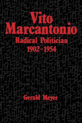 9780791400838: Vito Marcantonio: Radical Politician, 1902-1954 (SUNY series in American Labor History)