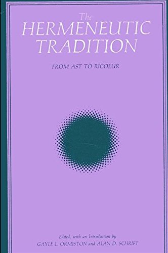 Imagen de archivo de The Hermeneutic Tradition : From Ast to Ricoeur a la venta por Better World Books