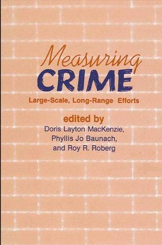Imagen de archivo de Measuring Crime: Large-Scale, Long-Range Efforts a la venta por Autumn Leaves