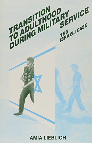Imagen de archivo de Transition to Adulthood During Military Service: The Israeli Case (SUNY series in Israeli Studies) a la venta por SecondSale