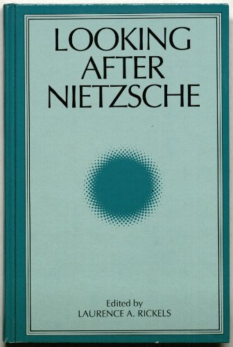 Looking After Nietzsche