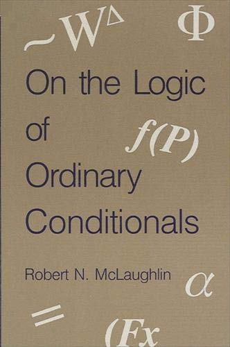 Beispielbild fr On the Logic of Ordinary Conditionals zum Verkauf von Alphaville Books, Inc.