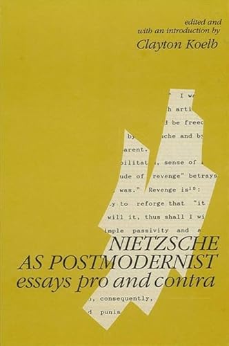 Beispielbild fr Nietzsche as Postmodernist: Essays Pro and Contra zum Verkauf von ThriftBooks-Atlanta