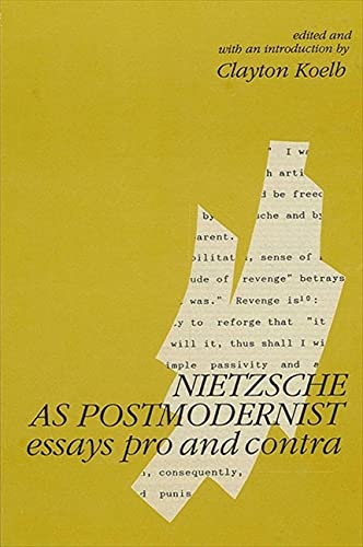 Beispielbild fr Nietzsche As Postmodernist, Essays Pro and Contra (Suny Series in Contemporary Continental Philosophy) zum Verkauf von HPB Inc.