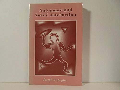 Stock image for Autonomy and Social Interaction for sale by Ergodebooks