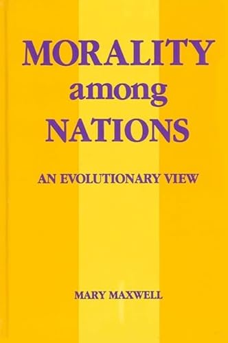 9780791403495: Morality among Nations: An Evolutionary View (SUNY series in Biopolitics)