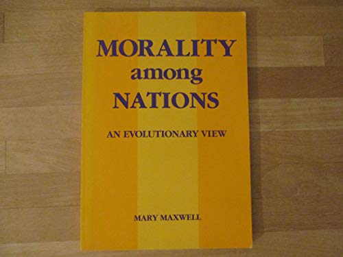 Beispielbild fr Morality among nations : an evolutionary view. zum Verkauf von Kloof Booksellers & Scientia Verlag