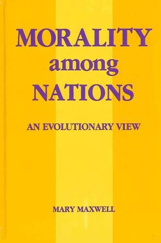 9780791403501: Morality among Nations: An Evolutionary View (SUNY series in Biopolitics)