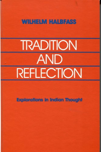 9780791403617: Tradition and Reflection: Explorations in Indian Thought
