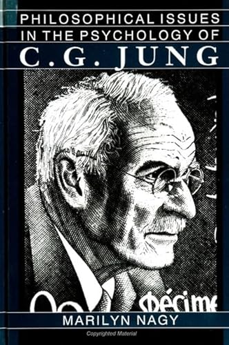 Stock image for Philosophical Issues in the Psychology of C. G. Jung for sale by Twice Sold Tales, Capitol Hill