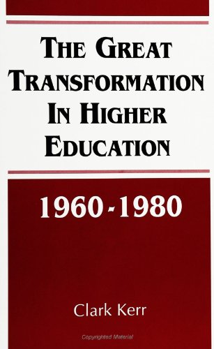 Beispielbild fr The Great Transformation in Higher Education, 1960-1980 zum Verkauf von Better World Books