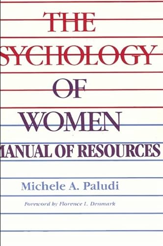 Stock image for Exploring/Teaching the Psychology of Women: A Manual of Resources (Suny Series, the Psychology of Women) for sale by Irish Booksellers