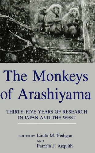 Imagen de archivo de The Monkeys of Arashiyama: Thirty-five Years of Research in Japan and the West a la venta por D. Nakii Press