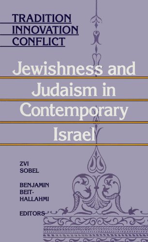 Imagen de archivo de Tradition, Innovation, Conflict Jewishness in Judaism in Contemporary Israel a la venta por Willis Monie-Books, ABAA