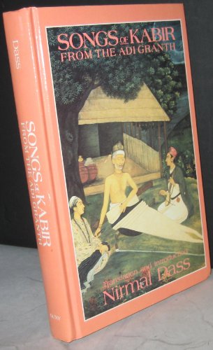 Stock image for Songs of Kabir from the Adi Granth for sale by Fahrenheit's Books