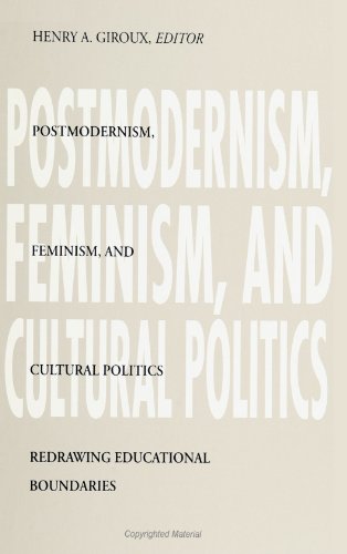 Stock image for Postmodernism, Feminism, and Cultural Politics: Redrawing Educational Boundaries (SUNY Series, Teacher Empowerment and School Reform) for sale by Books From California