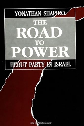 9780791406069: The Road to Power: Herut Party in Israel