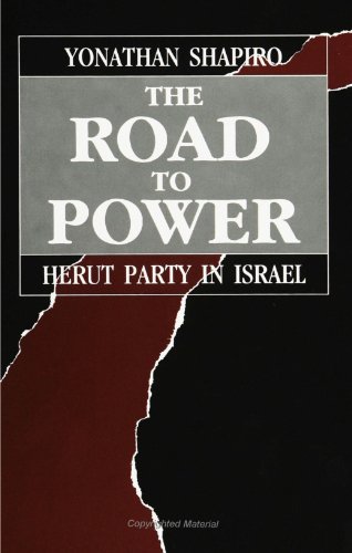 Stock image for The Road to Power Herut Party in Israel for sale by Crossroad Books
