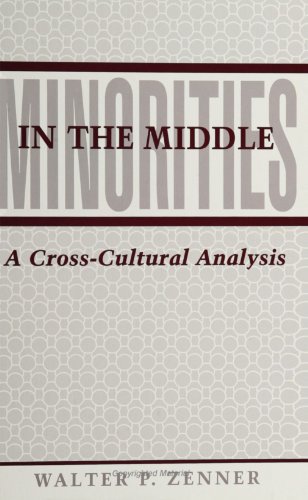 9780791406434: Minorities in the Middle: A Cross-Cultural Analysis (SUNY Series in Ethnicity and Race in American Life)
