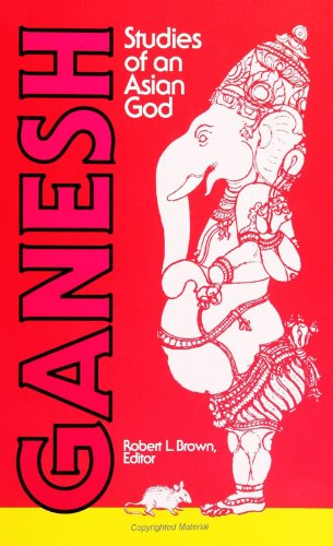 Ganesh: Studies of an Asian God (Suny Series in Tantric Studies)