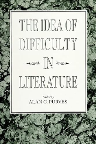 Stock image for The Idea of Difficulty in Literature for sale by Willis Monie-Books, ABAA