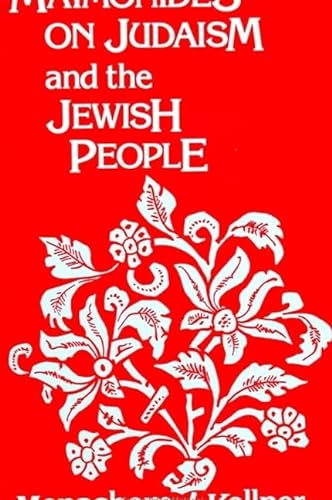 Beispielbild fr Maimonides on Judaism and the Jewish People zum Verkauf von Bibliomadness