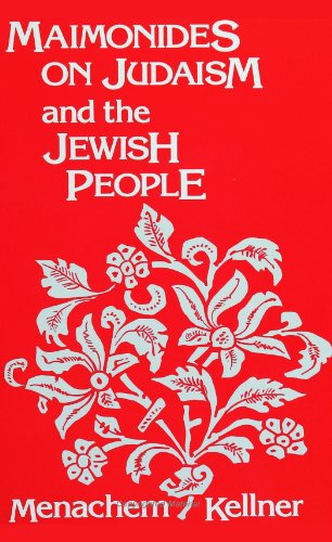 Imagen de archivo de Maimonides on Judaism and the Jewish People a la venta por Better World Books