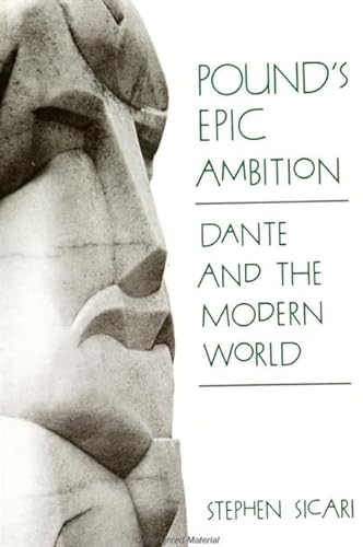 Beispielbild fr Pound's epic ambition : Dante and the Modern world. zum Verkauf von Kloof Booksellers & Scientia Verlag