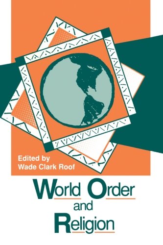 9780791407400: World Order and Religion (SUNY series in Religion, Culture, and Society)