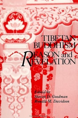 Stock image for Tibetan Buddhism: Reason and Revelation (SUNY Series in Buddhist Studies) for sale by Half Moon Books