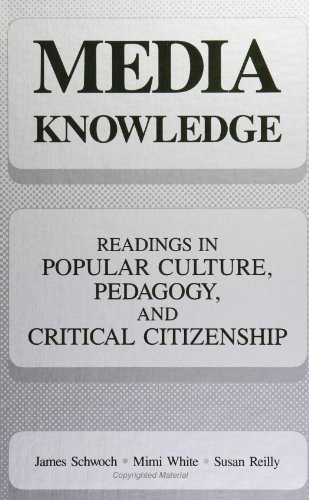 Imagen de archivo de Media Knowledge: Readings in Popular Culture, Pedagogy, and Critical Citizenship a la venta por Priceless Books