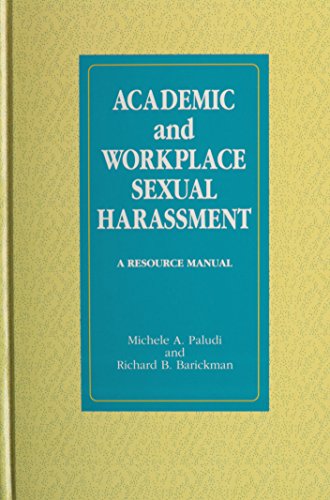 Beispielbild fr Academic and Workplace Sexual Harassment : A Resource Manual zum Verkauf von Better World Books