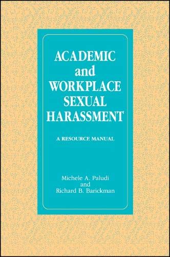 Stock image for Academic and Workplace Sexual Harassment: A Resource Manual (Suny Series in the Psychology of Women) for sale by Wonder Book
