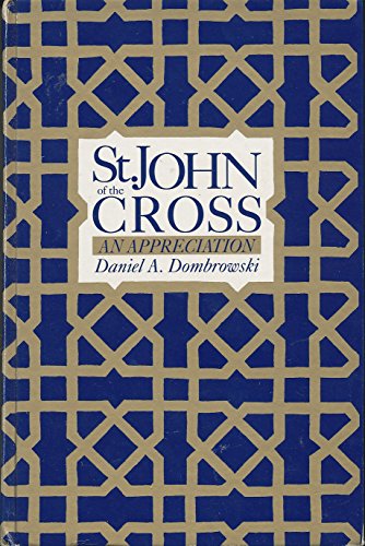 9780791408872: St. John of the Cross: An Appreciation (Suny Series in Latin American and Iberian Thought and Culture)