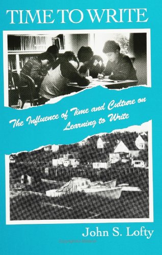 Stock image for Time to Write: The Influence of Time and Culture on Learning to Write for sale by ThriftBooks-Atlanta