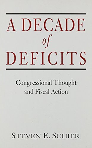 Beispielbild fr A Decade of Deficits : Congressional Thought and Fiscal Action zum Verkauf von Better World Books