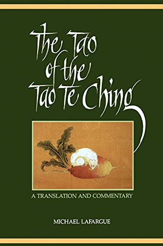 Beispielbild fr The Tao of the Tao Te Ching (Suny Series in Chinese Philosophy & Culture) zum Verkauf von BooksRun