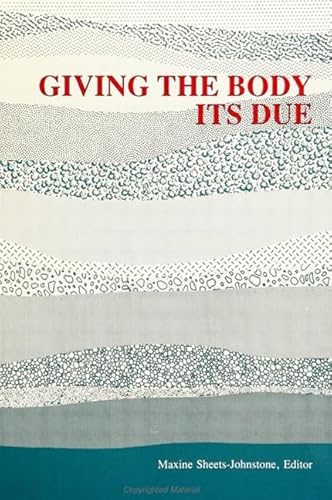 Stock image for Giving the Body Its Due (S U N Y SERIES, THE BODY IN CULTURE, HISTORY, AND RELIGION) for sale by Reliant Bookstore