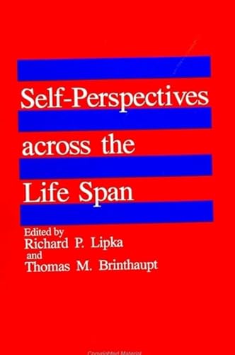 Stock image for Self-Perspectives Across the Life Span (S U N Y Series, Studying the Self) for sale by HPB-Red