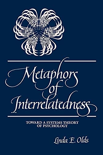 9780791410127: Metaphors of Interrelatedness: Toward a Systems Theory of Psychology (Suny Series, Alternatives in Psychology)