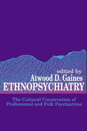 9780791410219: Ethnopsychiatry: The Cultural Construction of Professional and Folk Psychiatries