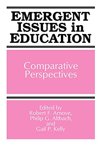 Stock image for Emergent Issues in Education: Comparative Perspectives (SUNY series, Frontiers in Education) for sale by BookHolders