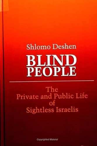 Stock image for Blind People: The Private and Public Life of Sightless Israelis for sale by ThriftBooks-Atlanta