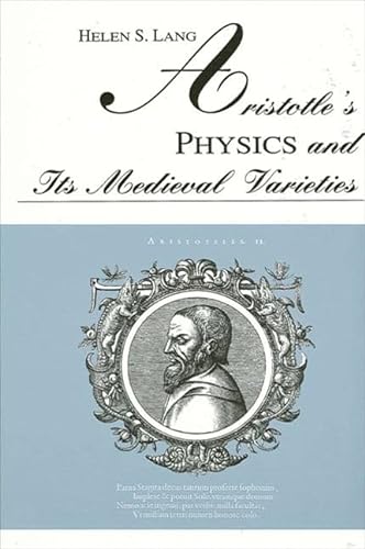 Imagen de archivo de Aristotle's Physics and Its Medieval Varieties a la venta por ThriftBooks-Dallas