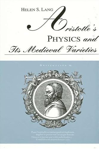 9780791410837: Aristotle's Physics and Its Medieval Varieties (Suny Series in Ancient Greek Philosophy)