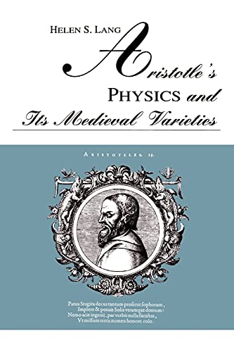 Imagen de archivo de Aristotle's Physics and Its Medieval Varieties a la venta por Hackenberg Booksellers ABAA
