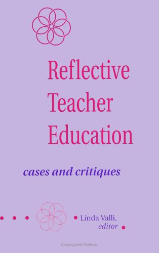 Stock image for Reflective Teacher Education : Cases and Critiques for sale by Better World Books