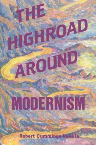 Beispielbild fr The Highroad Around Modernism. (SUNY Series in Philosophy). zum Verkauf von G. & J. CHESTERS